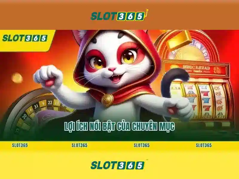 bắn cá Slot365 – Tổng quan chủ đề và giá trị cốt lõi