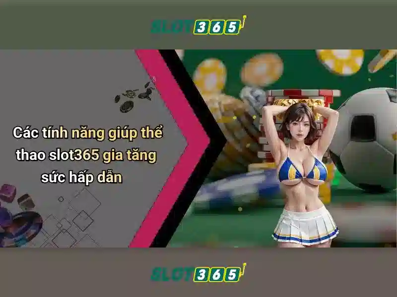 Slot365 là gì?