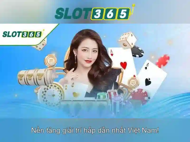 Tại sao chọn Slot365?