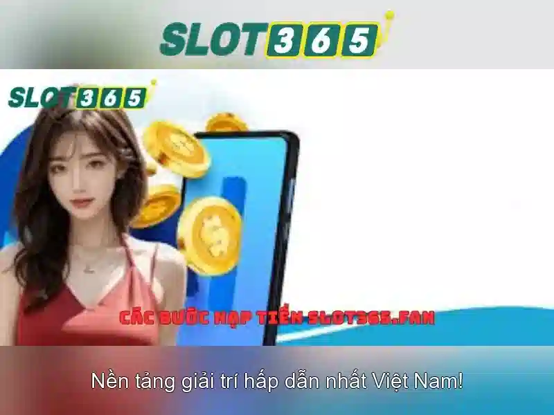 Slot365 - Nền tảng máy đánh bạc trực tuyến hàng đầu\n