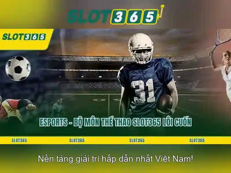 Tính năng nổi bật của Slot365