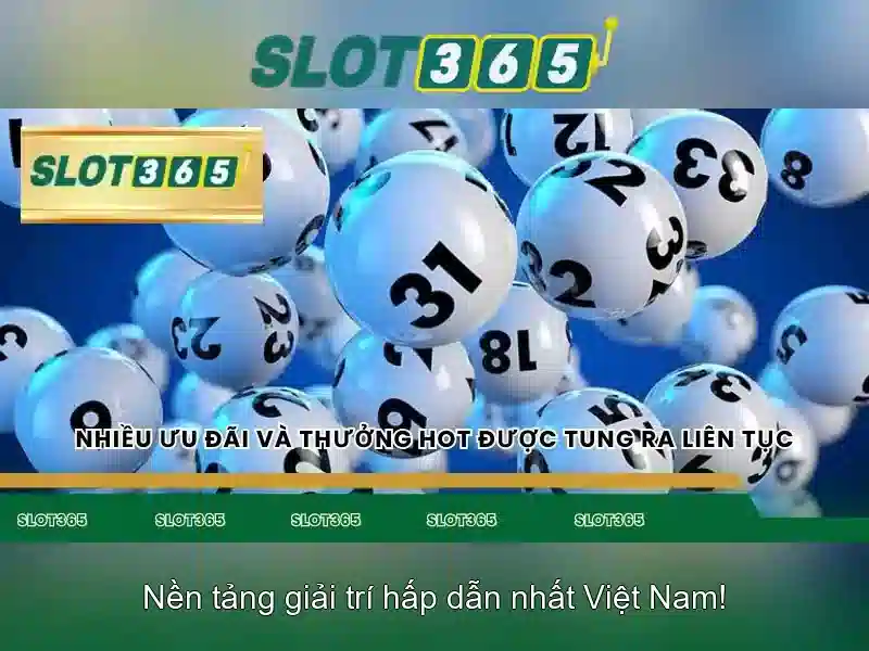 Ưu điểm của Slot365 Ưu điểm của Slot365